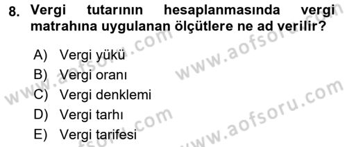 Vergi Usul Hukuku Dersi 2021 - 2022 Yılı (Vize) Ara Sınav Soruları 8. Soru