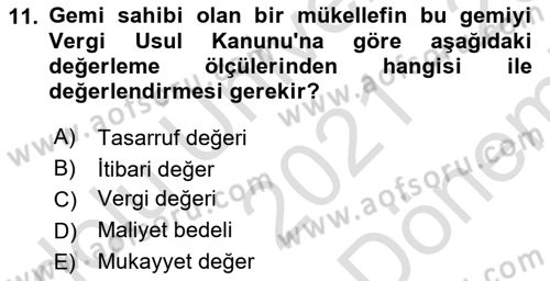 Vergi Usul Hukuku Dersi 2021 - 2022 Yılı (Final) Dönem Sonu Sınav Soruları 11. Soru