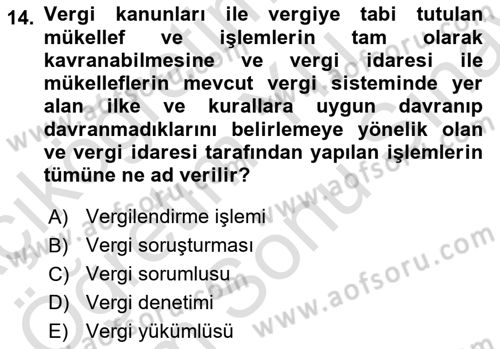 Vergi Usul Hukuku Dersi 2021 - 2022 Yılı (Final) Dönem Sonu Sınav Soruları 14. Soru