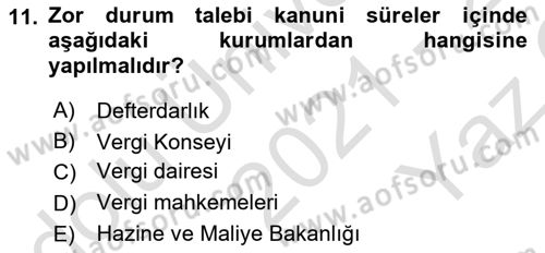 Vergi Usul Hukuku Dersi 2021 - 2022 Yılı Yaz Okulu Sınav Soruları 11. Soru