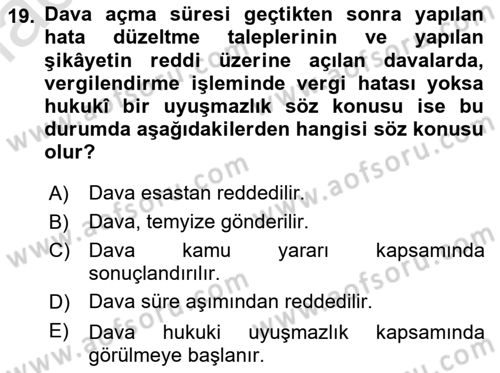 Vergi Usul Hukuku Dersi 2021 - 2022 Yılı Yaz Okulu Sınav Soruları 19. Soru