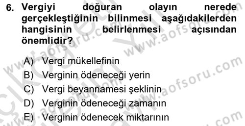 Vergi Usul Hukuku Dersi 2021 - 2022 Yılı Yaz Okulu Sınav Soruları 6. Soru