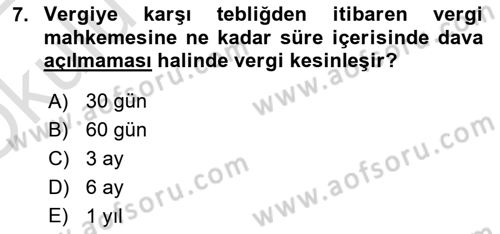 Vergi Usul Hukuku Dersi 2021 - 2022 Yılı Yaz Okulu Sınav Soruları 7. Soru