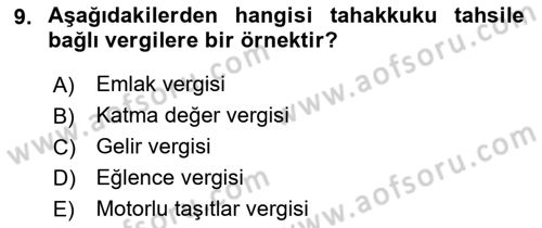 Vergi Usul Hukuku Dersi 2021 - 2022 Yılı Yaz Okulu Sınav Soruları 9. Soru