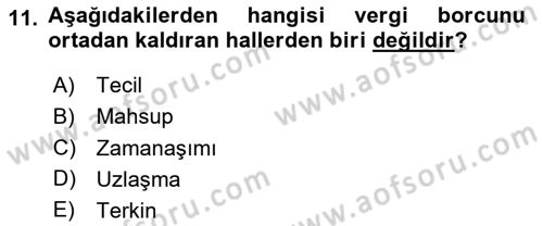 Vergi Usul Hukuku Dersi 2023 - 2024 Yılı (Vize) Ara Sınav Soruları 11. Soru