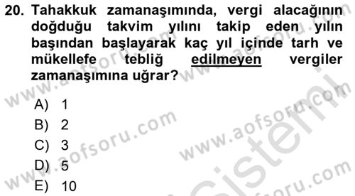 Vergi Usul Hukuku Dersi 2023 - 2024 Yılı (Vize) Ara Sınav Soruları 20. Soru