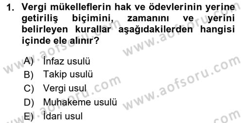 Vergi Usul Hukuku Dersi 2023 - 2024 Yılı (Final) Dönem Sonu Sınav Soruları 1. Soru