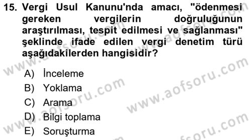 Vergi Usul Hukuku Dersi 2023 - 2024 Yılı (Final) Dönem Sonu Sınav Soruları 15. Soru