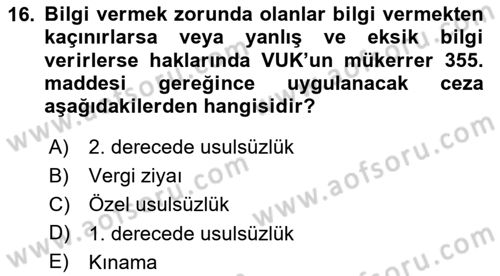 Vergi Usul Hukuku Dersi 2023 - 2024 Yılı (Final) Dönem Sonu Sınav Soruları 16. Soru