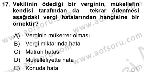 Vergi Usul Hukuku Dersi 2023 - 2024 Yılı (Final) Dönem Sonu Sınav Soruları 17. Soru