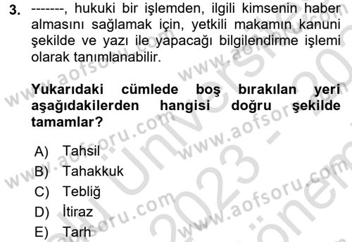 Vergi Usul Hukuku Dersi 2023 - 2024 Yılı (Final) Dönem Sonu Sınav Soruları 3. Soru