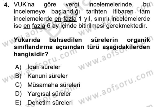 Vergi Usul Hukuku Dersi 2023 - 2024 Yılı (Final) Dönem Sonu Sınav Soruları 4. Soru