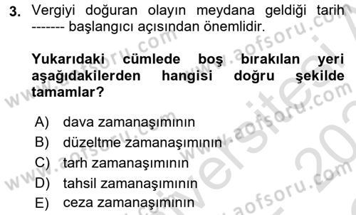 Vergi Usul Hukuku Dersi 2023 - 2024 Yılı Yaz Okulu Sınav Soruları 3. Soru