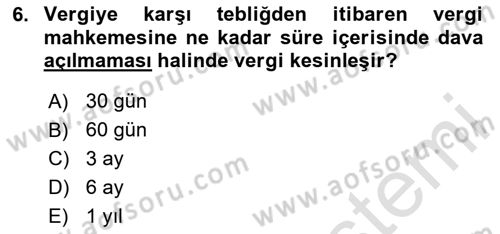 Vergi Usul Hukuku Dersi 2023 - 2024 Yılı Yaz Okulu Sınav Soruları 6. Soru