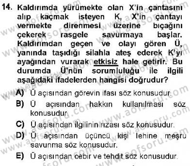 Ceza Hukukuna Giriş Dersi 2012 - 2013 Yılı (Vize) Ara Sınav Soruları 14. Soru