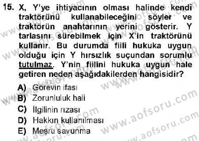 Ceza Hukukuna Giriş Dersi 2012 - 2013 Yılı (Vize) Ara Sınav Soruları 15. Soru