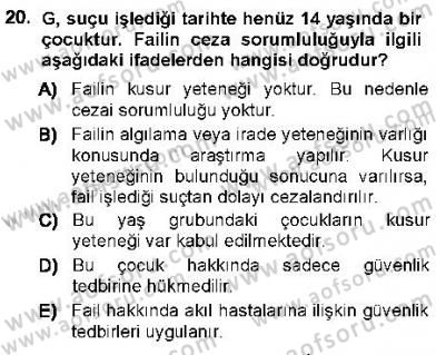 Ceza Hukukuna Giriş Dersi 2012 - 2013 Yılı (Vize) Ara Sınav Soruları 20. Soru