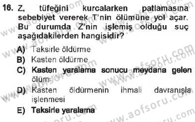 Ceza Hukukuna Giriş Dersi 2012 - 2013 Yılı Tek Ders Sınav Soruları 16. Soru