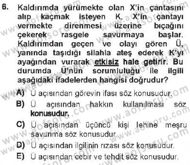 Ceza Hukukuna Giriş Dersi 2012 - 2013 Yılı Tek Ders Sınav Soruları 6. Soru