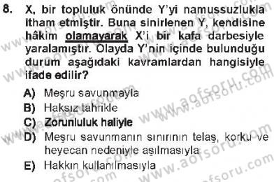Ceza Hukukuna Giriş Dersi 2012 - 2013 Yılı Tek Ders Sınav Soruları 8. Soru