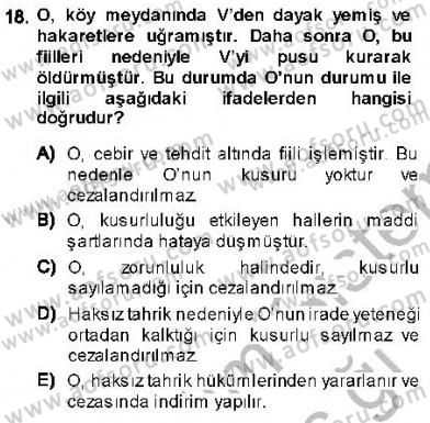 Ceza Hukukuna Giriş Dersi 2013 - 2014 Yılı (Vize) Ara Sınav Soruları 18. Soru