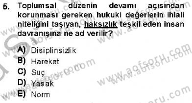 Ceza Hukukuna Giriş Dersi 2013 - 2014 Yılı (Vize) Ara Sınav Soruları 5. Soru