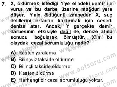 Ceza Hukukuna Giriş Dersi 2013 - 2014 Yılı (Vize) Ara Sınav Soruları 7. Soru