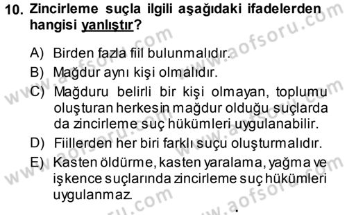 Ceza Hukukuna Giriş Dersi 2013 - 2014 Yılı Tek Ders Sınav Soruları 10. Soru