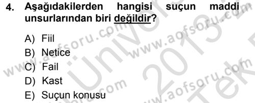 Ceza Hukukuna Giriş Dersi 2013 - 2014 Yılı Tek Ders Sınav Soruları 4. Soru