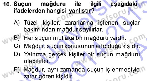 Ceza Hukukuna Giriş Dersi 2014 - 2015 Yılı (Vize) Ara Sınav Soruları 10. Soru