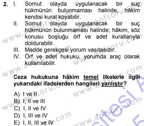 Ceza Hukukuna Giriş Dersi 2014 - 2015 Yılı (Vize) Ara Sınav Soruları 2. Soru