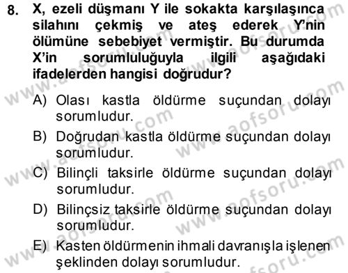 Ceza Hukukuna Giriş Dersi 2014 - 2015 Yılı (Vize) Ara Sınav Soruları 8. Soru
