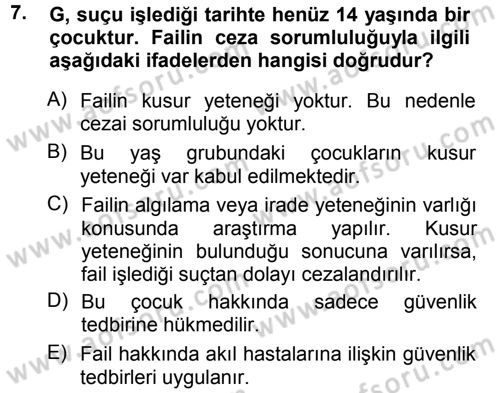 Ceza Hukukuna Giriş Dersi 2014 - 2015 Yılı (Final) Dönem Sonu Sınav Soruları 7. Soru