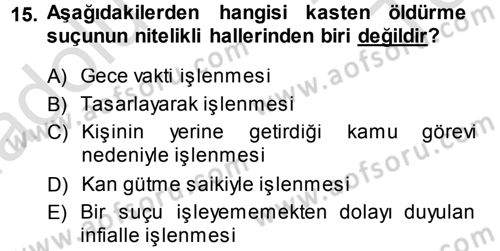 Ceza Hukukuna Giriş Dersi 2014 - 2015 Yılı Tek Ders Sınav Soruları 15. Soru