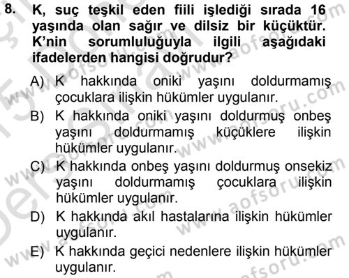 Ceza Hukukuna Giriş Dersi 2014 - 2015 Yılı Tek Ders Sınav Soruları 8. Soru