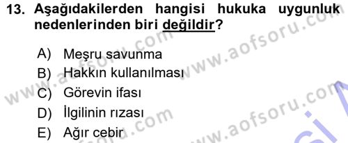 Ceza Hukukuna Giriş Dersi 2015 - 2016 Yılı (Vize) Ara Sınav Soruları 13. Soru