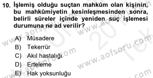 Ceza Hukukuna Giriş Dersi 2015 - 2016 Yılı Tek Ders Sınav Soruları 10. Soru