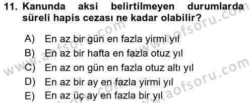 Ceza Hukukuna Giriş Dersi 2015 - 2016 Yılı Tek Ders Sınav Soruları 11. Soru