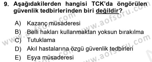 Ceza Hukukuna Giriş Dersi 2015 - 2016 Yılı Tek Ders Sınav Soruları 9. Soru