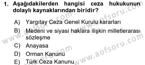 Ceza Hukukuna Giriş Dersi Ara Sınavı Deneme Sınav Soruları 1. Soru