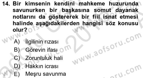 Ceza Hukukuna Giriş Dersi 2016 - 2017 Yılı (Vize) Ara Sınav Soruları 14. Soru