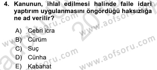 Ceza Hukukuna Giriş Dersi 2016 - 2017 Yılı (Vize) Ara Sınav Soruları 4. Soru