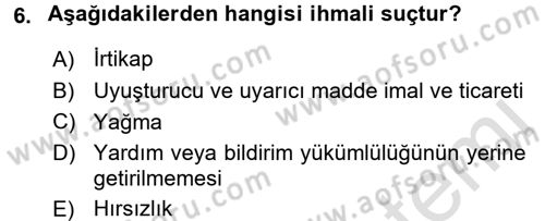 Ceza Hukukuna Giriş Dersi Ara Sınavı Deneme Sınav Soruları 6. Soru