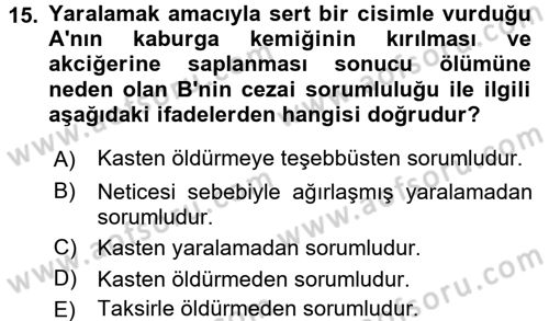 Ceza Hukukuna Giriş Dersi 2017 - 2018 Yılı 3 Ders Sınav Soruları 15. Soru