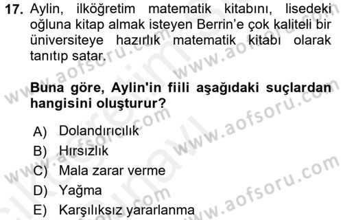 Ceza Hukukuna Giriş Dersi 2017 - 2018 Yılı 3 Ders Sınav Soruları 17. Soru