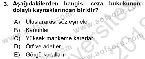 Ceza Hukukuna Giriş Dersi 2017 - 2018 Yılı (Vize) Ara Sınav Soruları 3. Soru