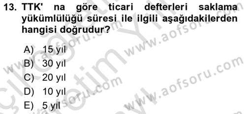 Ticaret Hukukuna Giriş Dersi 2020 - 2021 Yılı Yaz Okulu Sınav Soruları 13. Soru