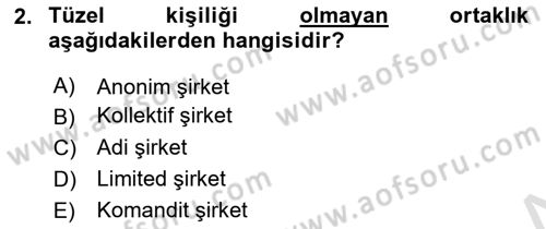 Ticaret Hukukuna Giriş Dersi 2020 - 2021 Yılı Yaz Okulu Sınav Soruları 2. Soru