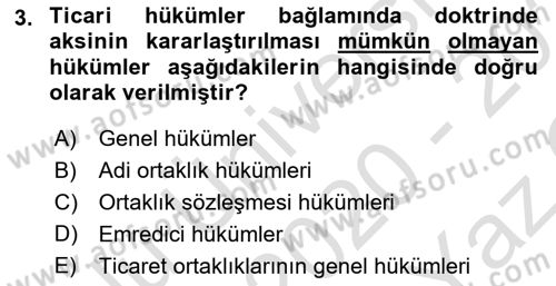 Ticaret Hukukuna Giriş Dersi 2020 - 2021 Yılı Yaz Okulu Sınav Soruları 3. Soru