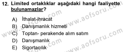 Ticaret Hukukuna Giriş Dersi 2021 - 2022 Yılı (Vize) Ara Sınav Soruları 12. Soru